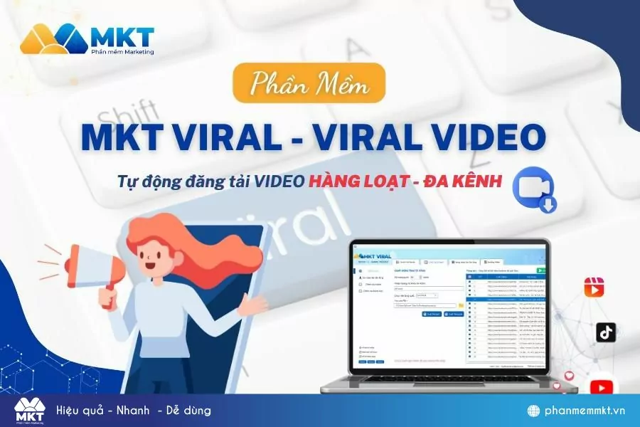 Tăng thêm lượt tương tác cho kênh TikTok bằng công cụ MKT Viral