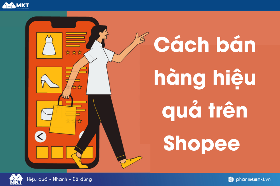 Cách bán hàng hiệu quả trên Shopee cho người mới bắt đầu
