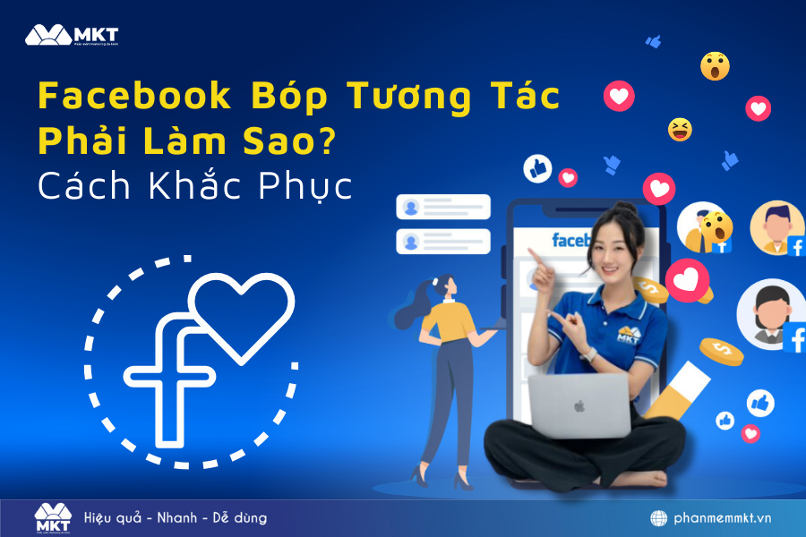 Facebook Bóp Tương Tác Phải Làm Sao?