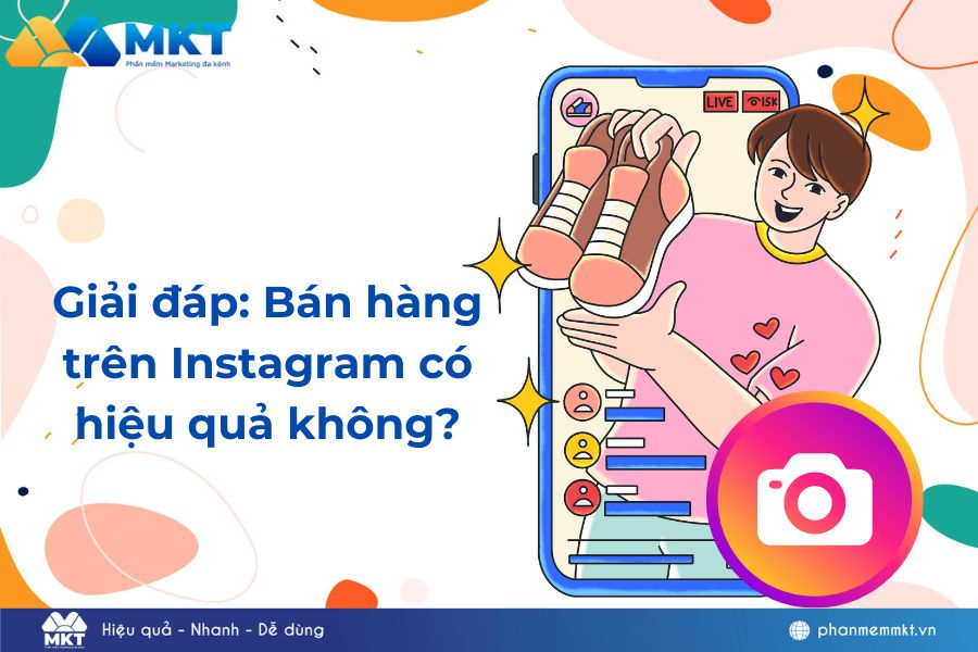 Bán hàng trên Instagram có hiệu quả không?