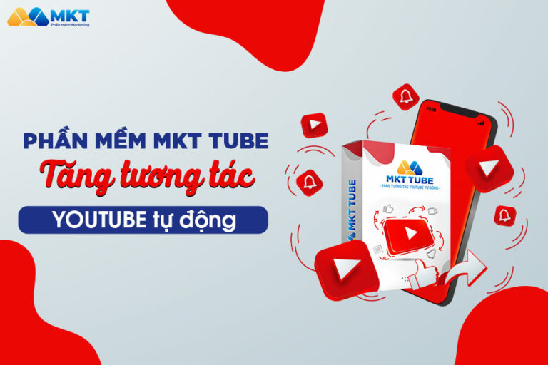 Phần mềm mkt Tube